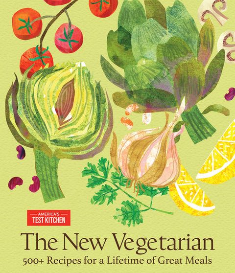 The New Vegetarian: 500+ Recipes for a Lifetime of Great Meals - Ingram