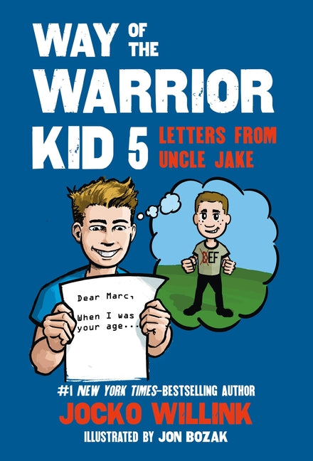 Way of the Warrior Kid 5: Letters from Uncle Jake - Ingram