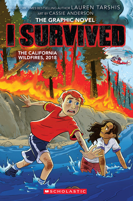 I Survived the California Wildfires, 2018 (I Survived Graphic Novel #13): Volume 13 - Ingram
