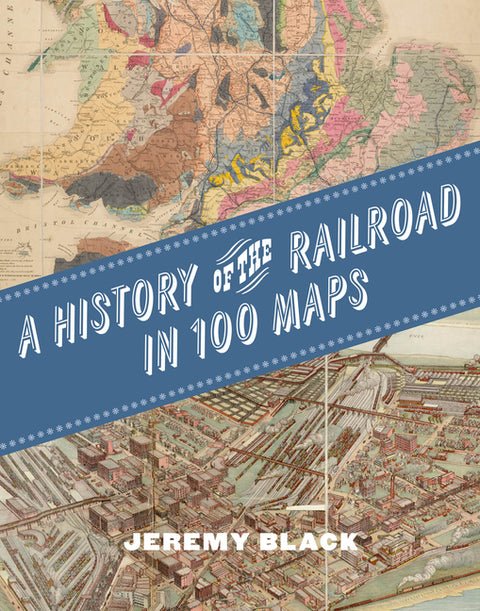 History of the Railroad in 100 Maps - Ingram