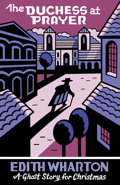 The Duchess at Prayer: A Ghost Story for Christmas