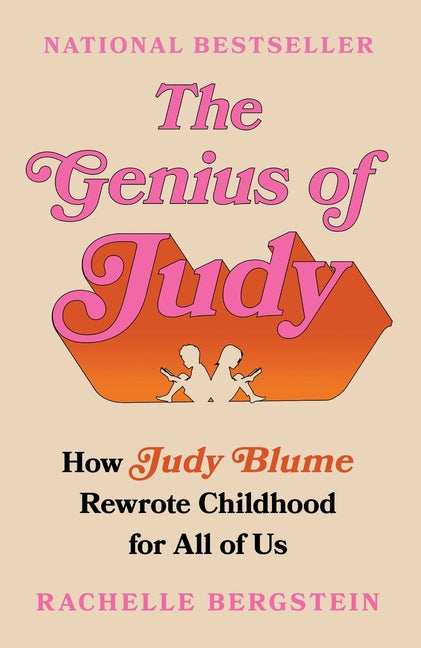Genius of Judy: How Judy Blume Rewrote Childhood for All of Us - Ingram