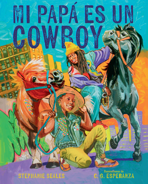 Mi Papá Es Un Cowboy / My Daddy Is a Cowboy - Ingram