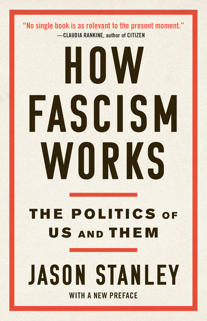 How Fascism Works: The Politics of Us and Them - Ingram