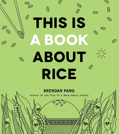 This Is a Book about Rice - Ingram