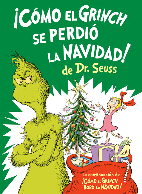 ¡Cómo El Grinch Se Perdió La Navidad! (How the Grinch Lost Christmas Spanish Edition) - Ingram