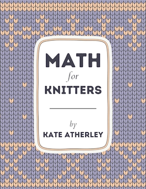 Math for Knitters - Ingram