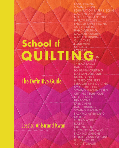 School of Quilting (with Lay-Flat Binding): The Definitive Guide - Ingram