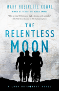 The Relentless Moon (Lady Astronaut #3)