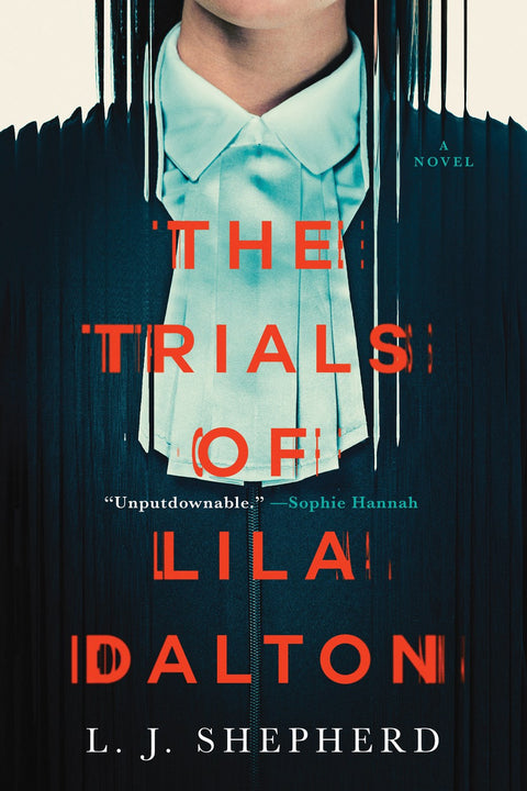 The Trials of Lila Dalton: A Novel