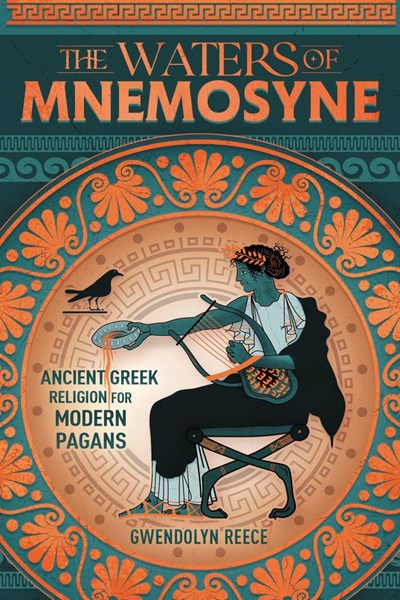 PRE-ORDER The Waters of Mnemosyne: Ancient Greek Religion for Modern Pagans