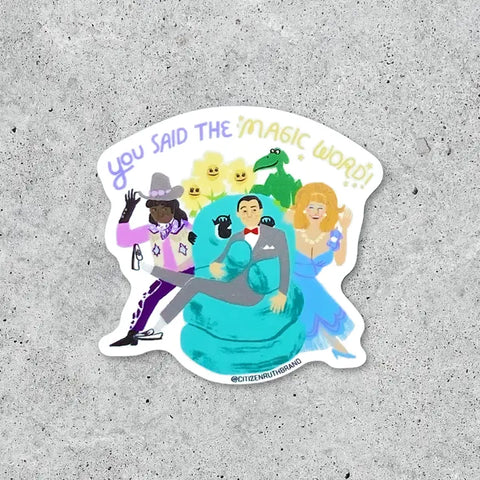 Citizen Ruth Stickers Magic Word Pee Wee